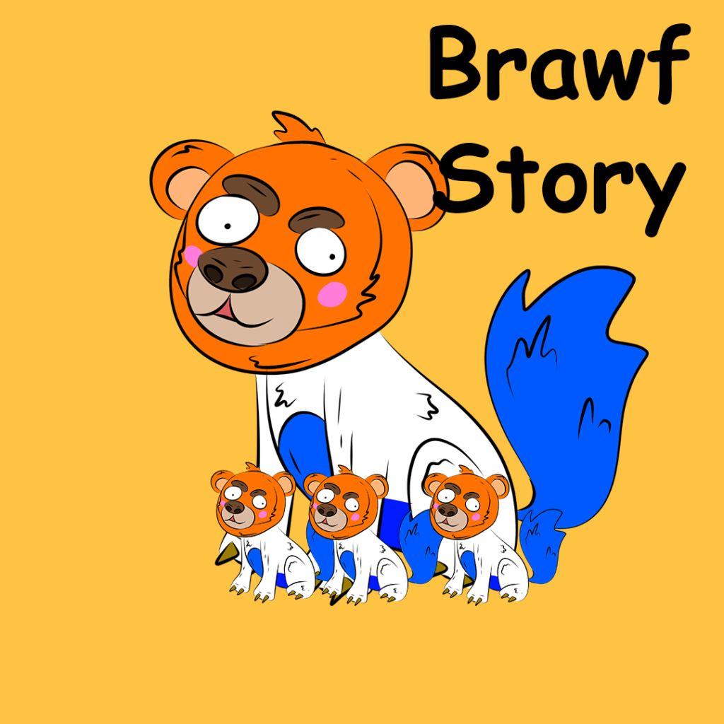 Brawf Story